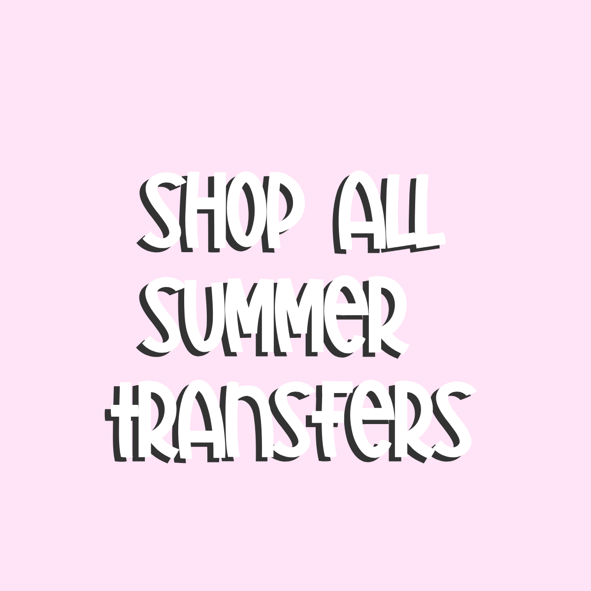 all summer transfers