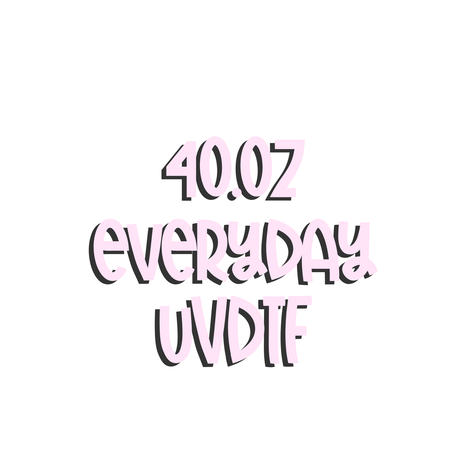 VAULT POD 40 Everyday