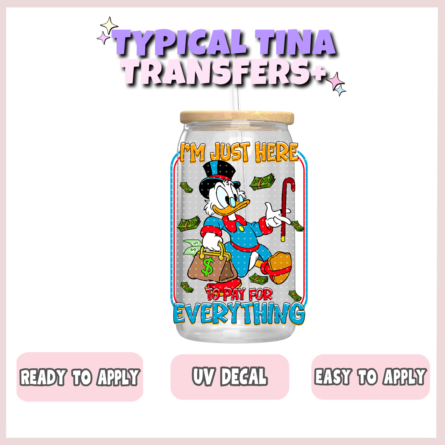 just here to pay for everything  | UV decals | POD