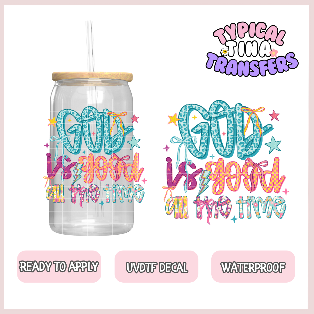 God is good all the time (patterns) | UV decals | POD