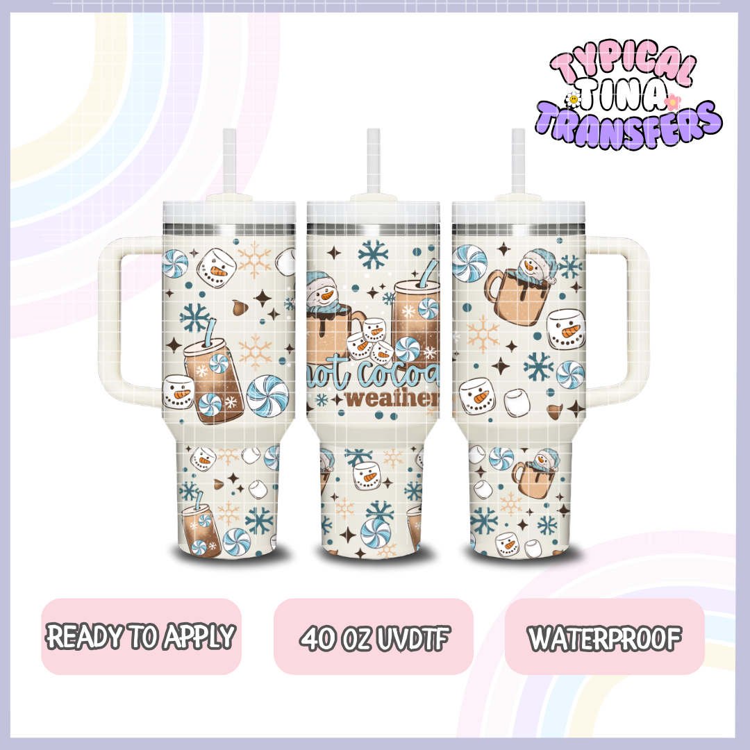 hot cocoa weather | 40oz UVDTF Wrap | POD