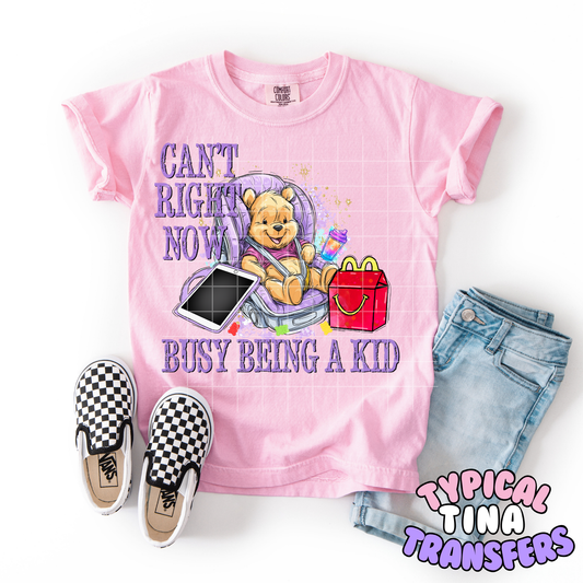 Can't right now being a kid | DTF Transfer | POD