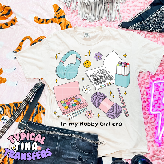 In my hobby girl era | DTF Transfer | POD