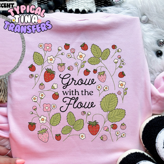 Grow with the Flow | Adult 11" DTF Screen Print | POD