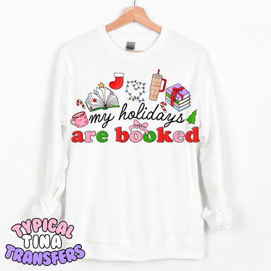 My Holidays are booked | DTF Transfer | POD