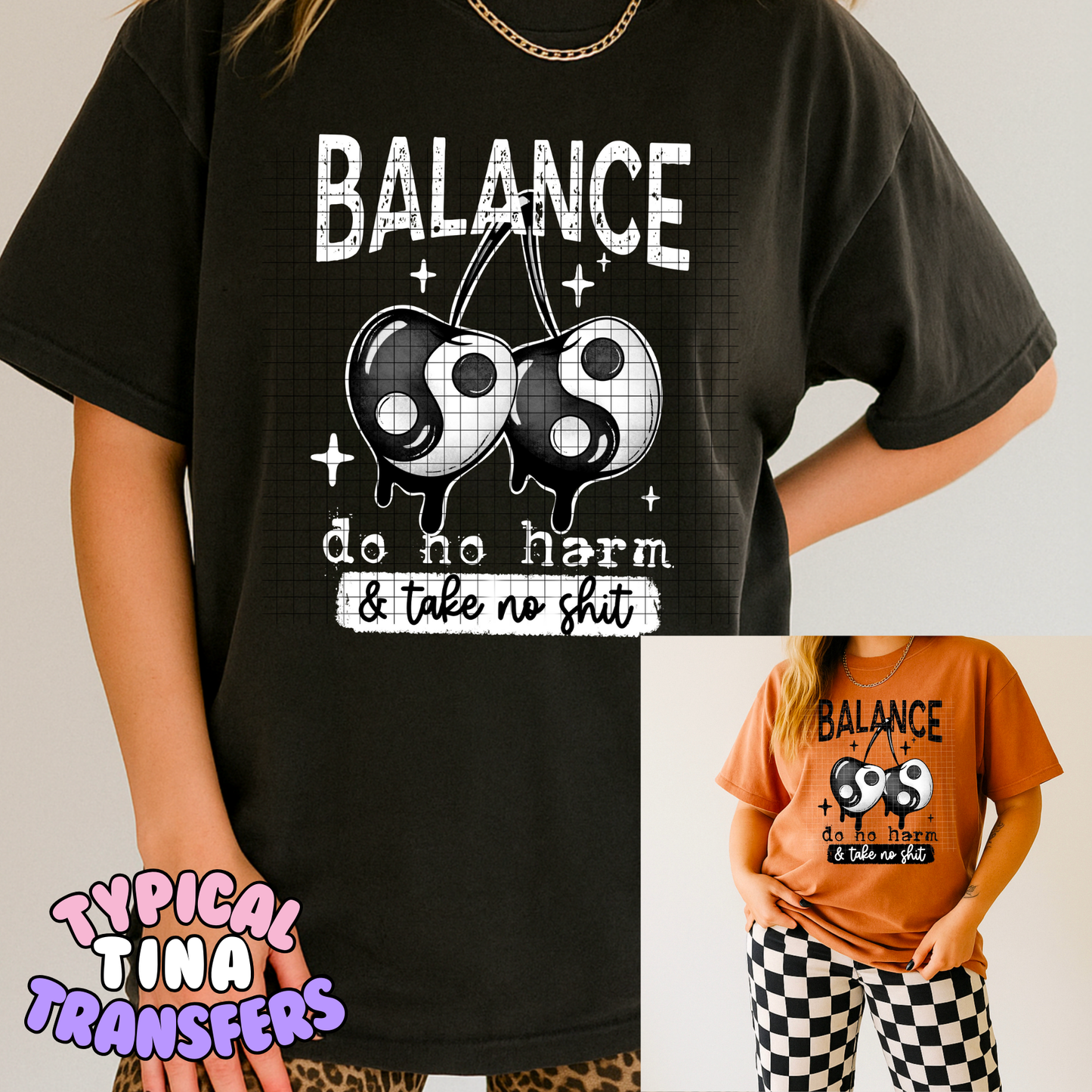 Balance do no harm & take no sh*t | DTF Transfers | POD