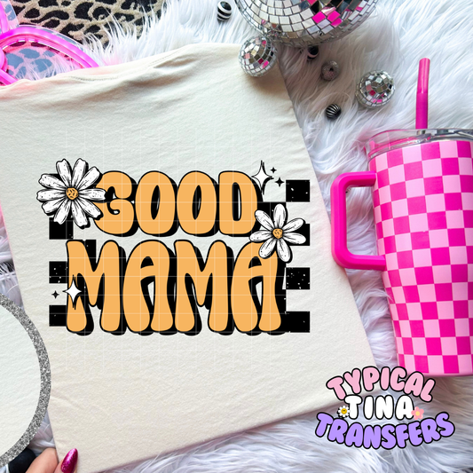Good Mama | DTF Screen Print | POD