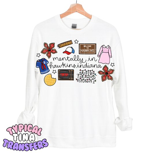 Mentally in H. Indiana | DTF Screen Print | POD