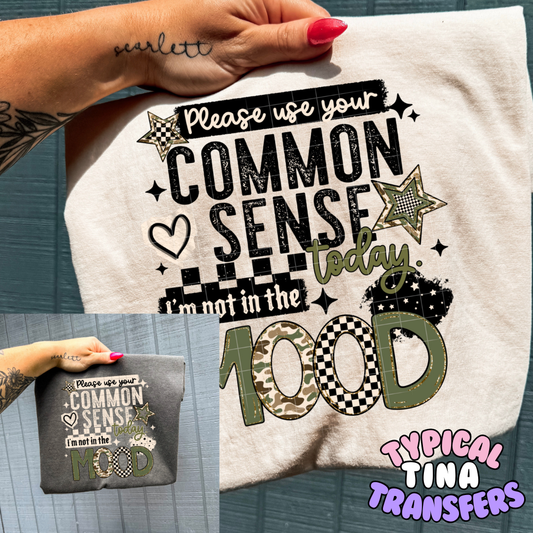 Please use common sense | DTF Transfers | POD