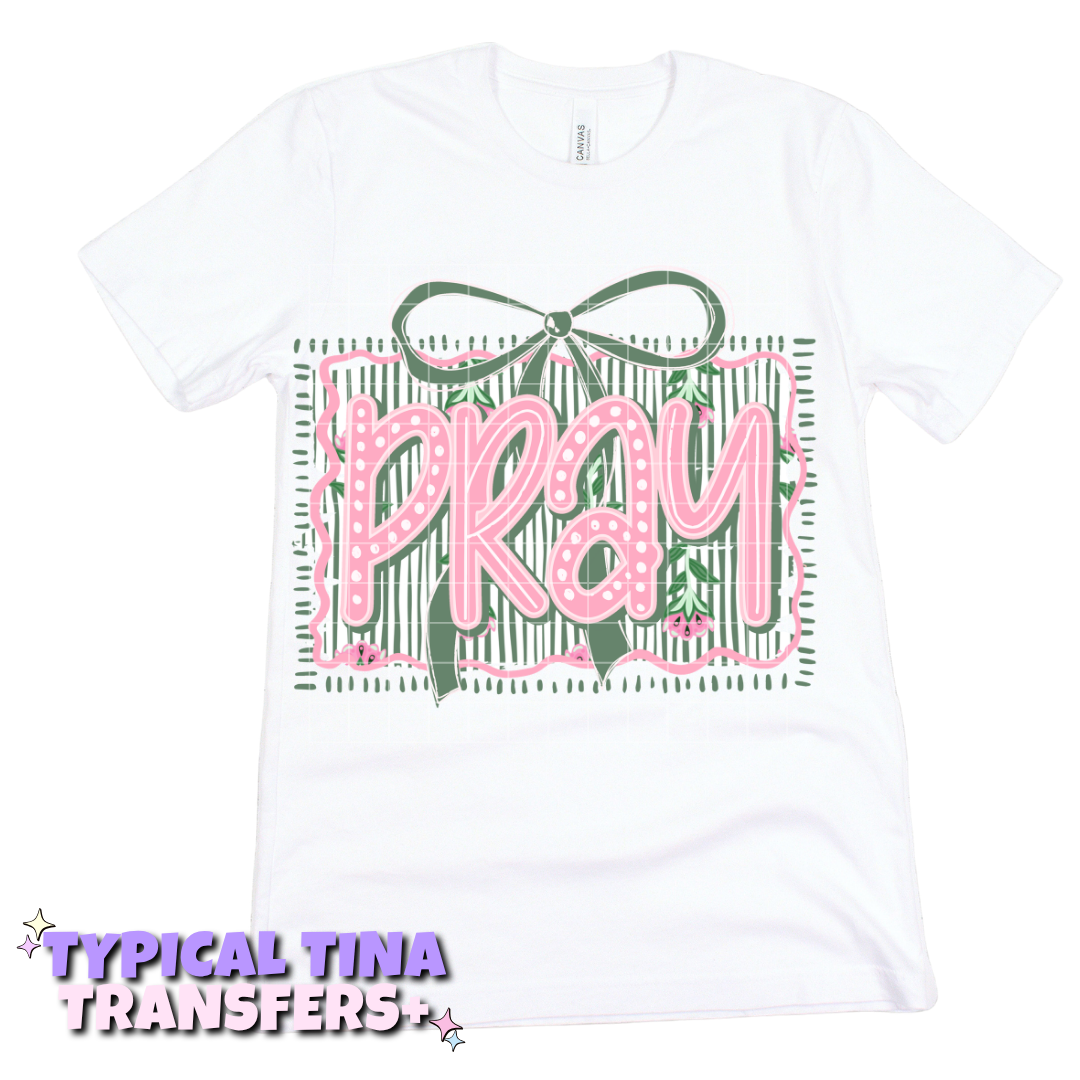 Pray (green stripped) | DTF Transfers | POD
