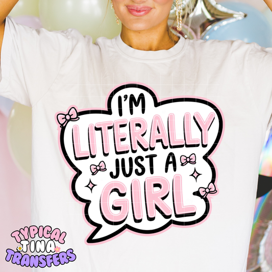 literally just a girl (pink and black) | DTF Screen Print | POD