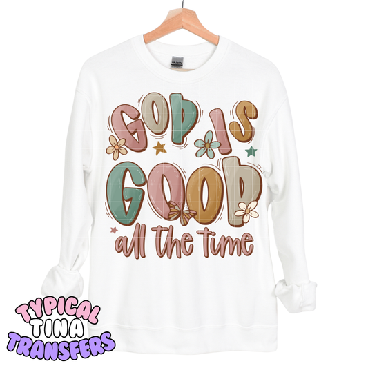 God is good all the time (neutral tones) | DTF Transfers | POD