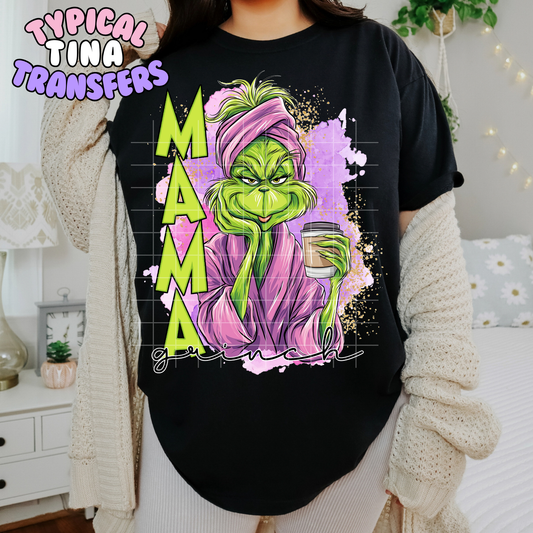Mama Grinchy | DTF Transfer | POD