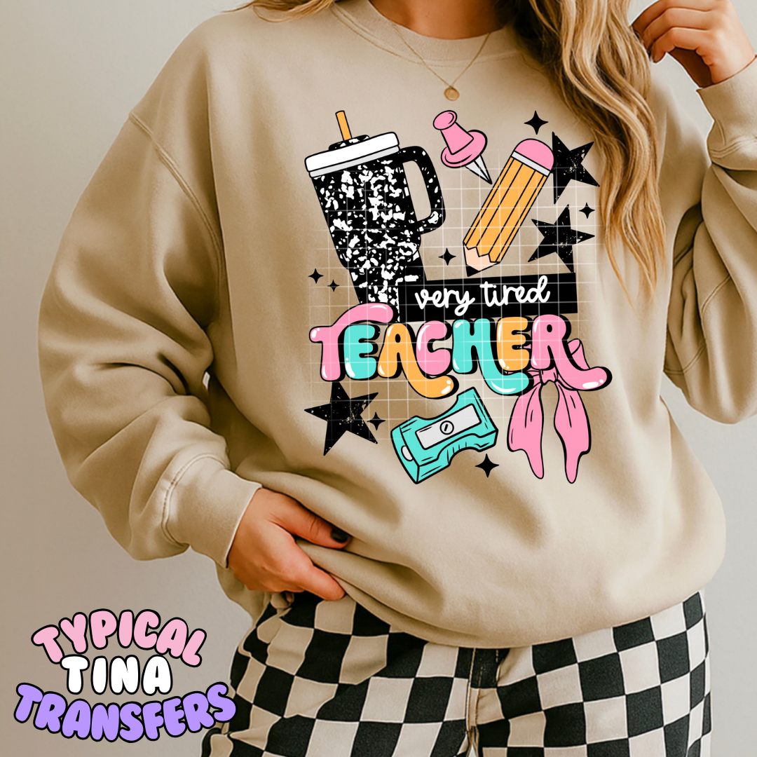Very tired teacher | DTF Transfers | POD