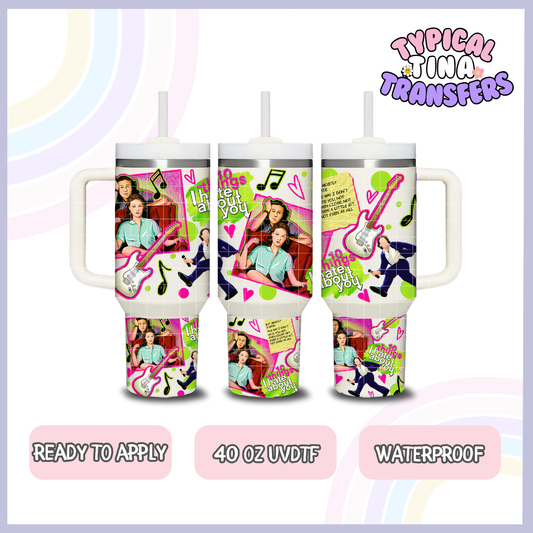 # things I hate about you | 40oz UVDTF Wrap