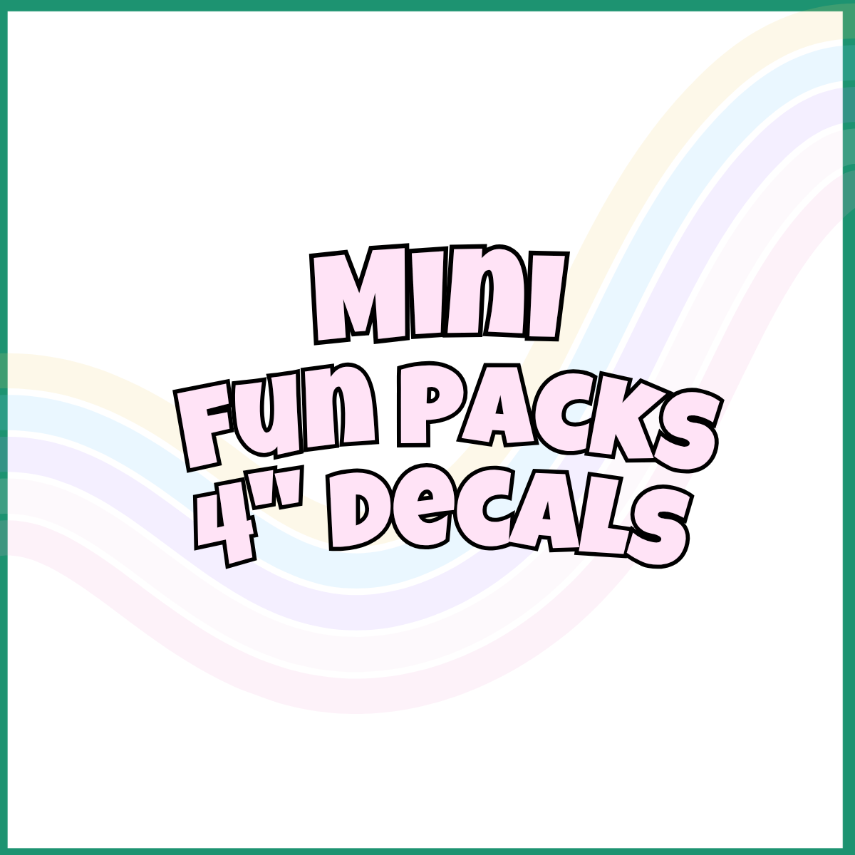 Mini Fun Packs | 4" Decals | RTS