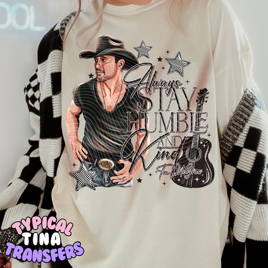 Always stay humble and be kind | DTF Transfers | POD