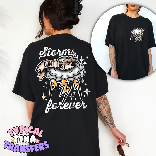 Storms don't last forever | DTF Transfer | POD