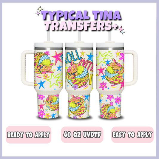 Roll with it | 40oz UVDTF Wrap | POD