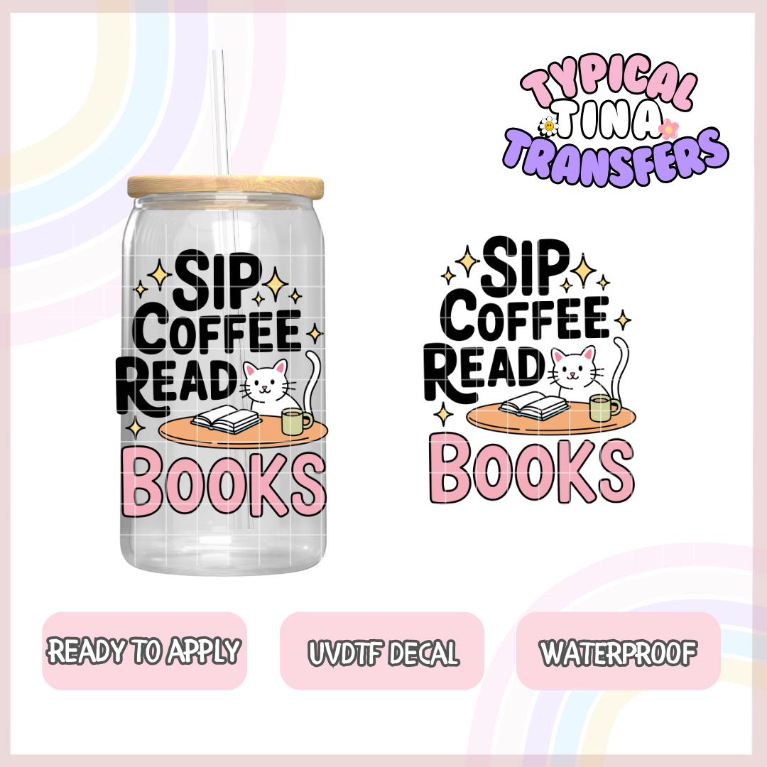 sip coffee read books cat | UV decals | POD