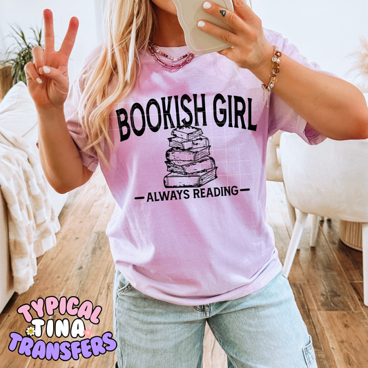 Bookish Girl Always reading | DTF Transfer | POD