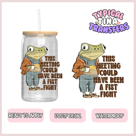 Frog - meeting could have been a fist fight | UV decals | POD