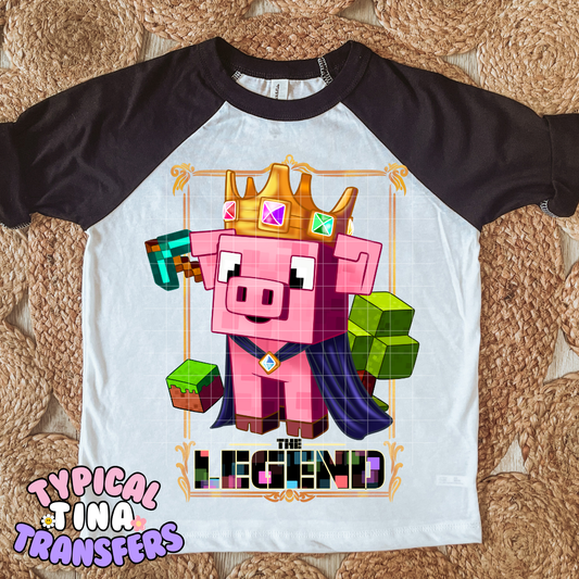 The Legend - Pig | DTF Transfer | POD