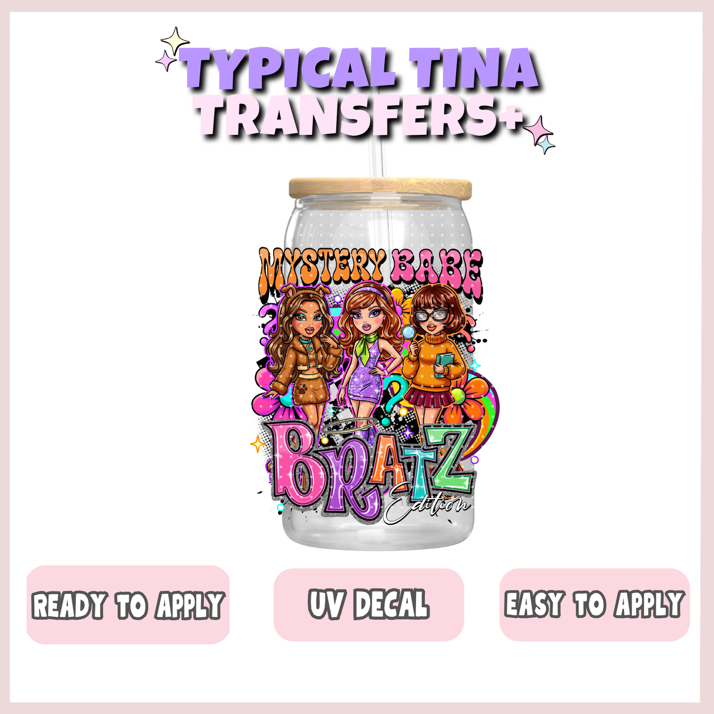Mystery Babe Brtz | UV decals | POD