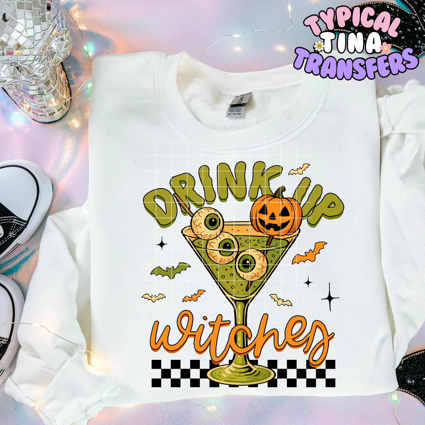 Drink up Witches | DTF Transfer | POD