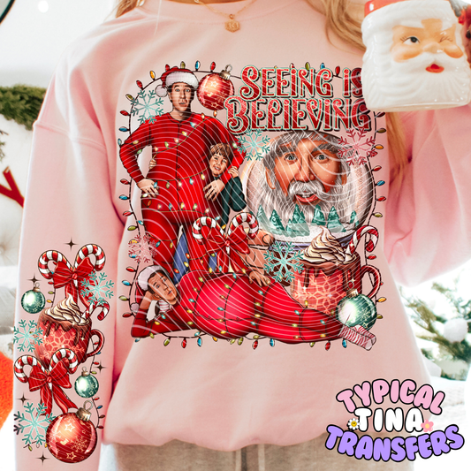 Seeing is believing Santa | DTF Transfer | 11" Adult