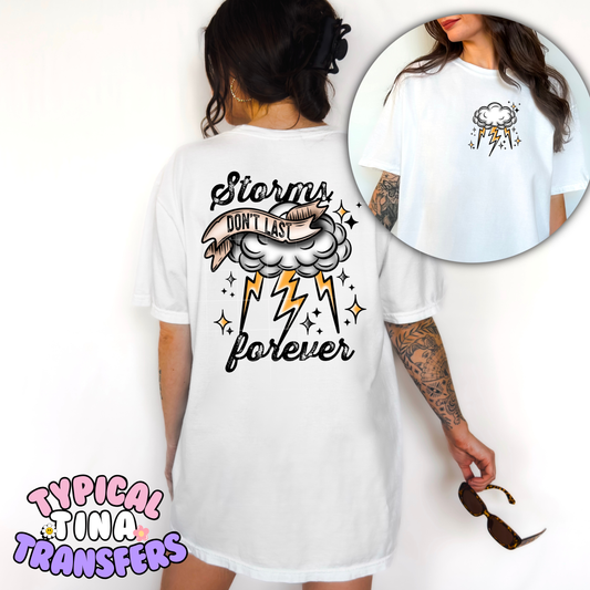 Storms don't last forever | DTF Transfer | POD