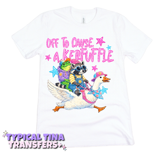 Off to cause a Kerfuffle | DTF Transfers | POD