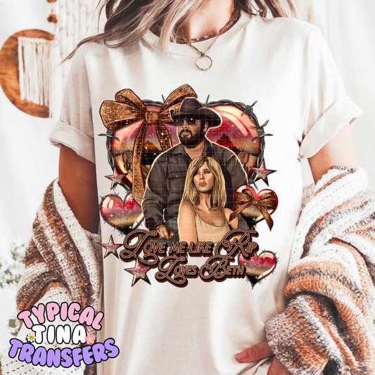 Love me like Rip | DTF Screen Print | 7"