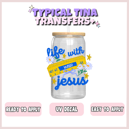 Life with Jesus (butter) | UV decals | POD
