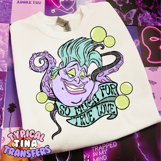 Villain - Sea Witch So Much for true love | DTF Transfer | POD