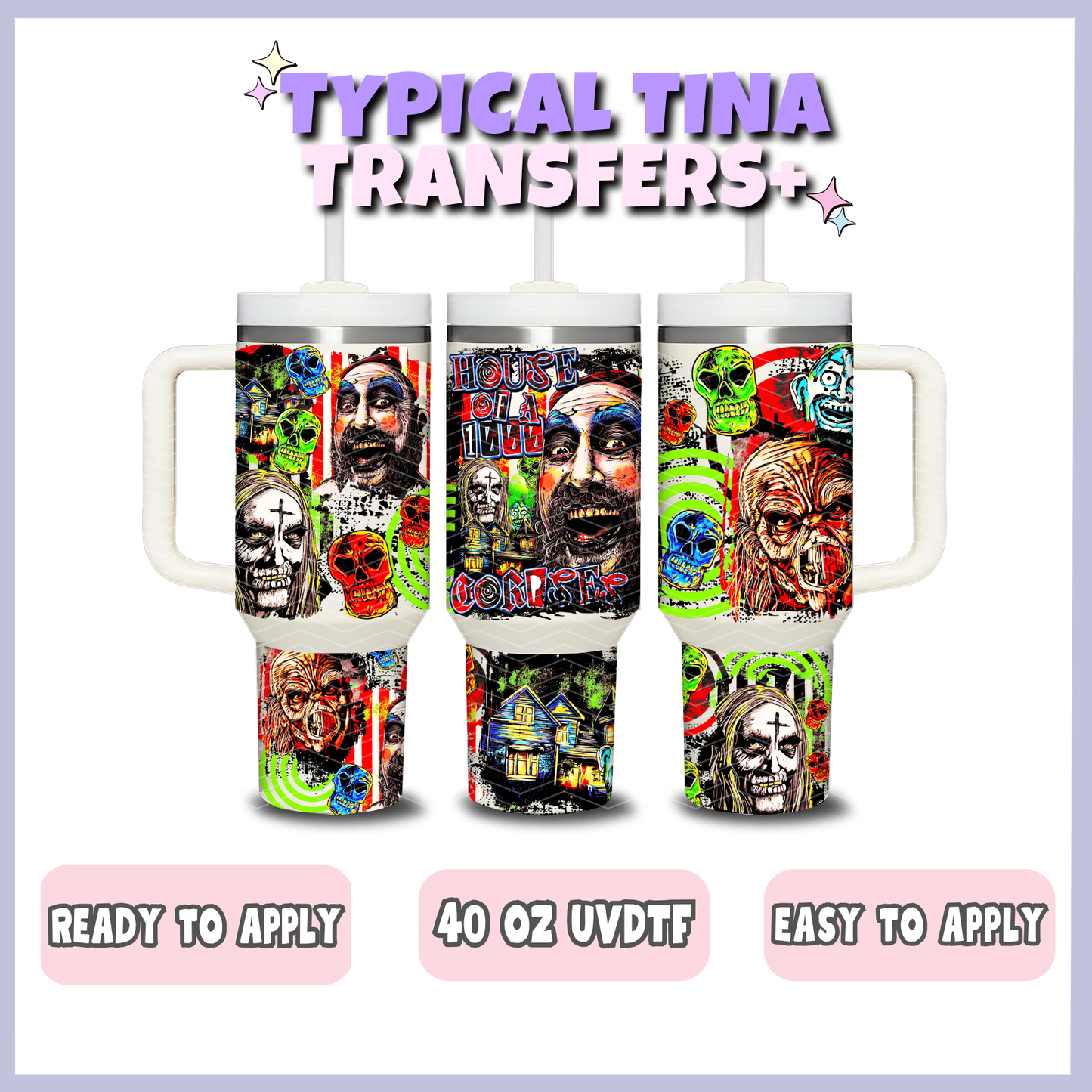 House of 1000 | 40oz UVDTF Wrap | POD