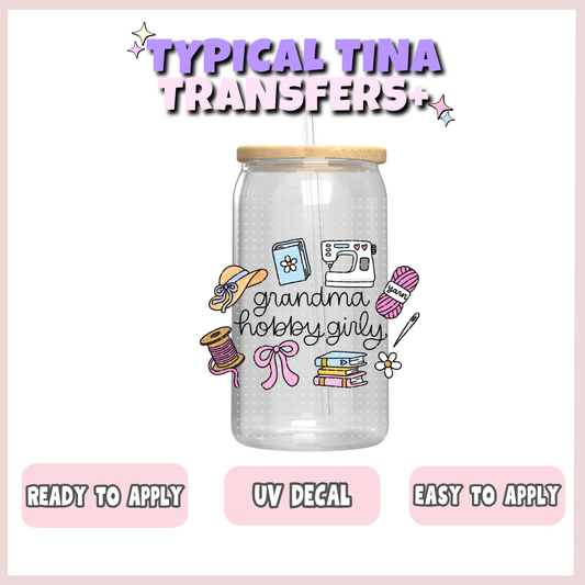 Grandma Hobby Girly | UV decals | POD