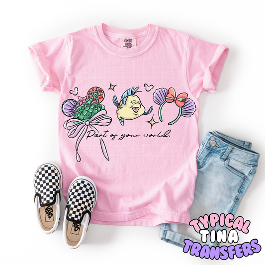 Part of your world ears | DTF Transfer | POD