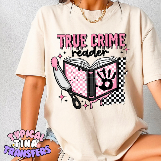 True Crime Reader (black letters) | DTF Transfer | 11" Adult