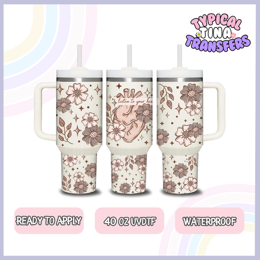 Listen to your heart | 40oz UVDTF Wrap