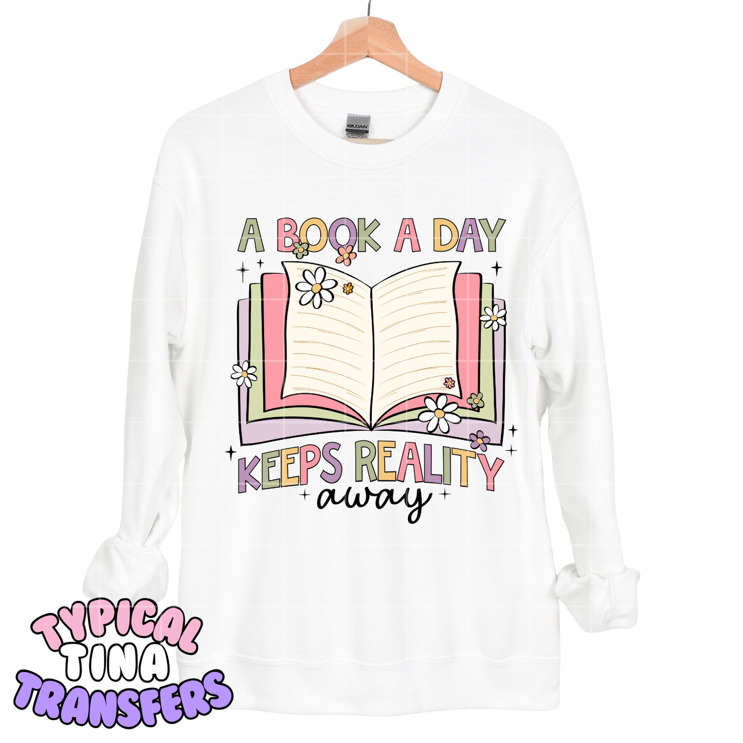 A book a day keeps reality away | DTF Screen Print | POD