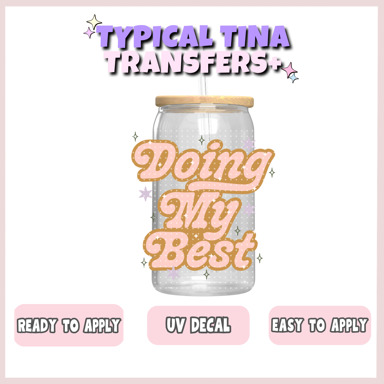 doing my best (peach) | UV decals | POD