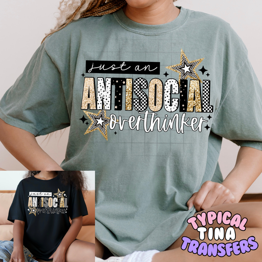 Antisocial overthinker | DTF Transfers | POD