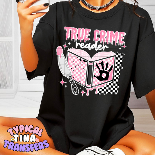 True Crime Reader (white letters) | DTF Transfer | 11" Adult