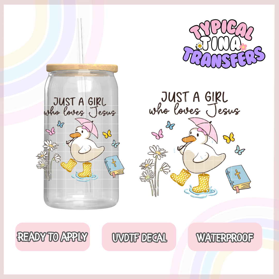 Just a girl who loves jesus | UV decals | POD