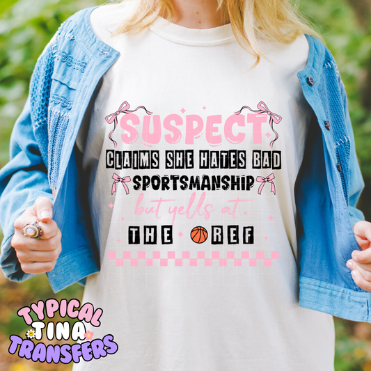 Suspect Claims Sportmanship | DTF Screen Print | POD