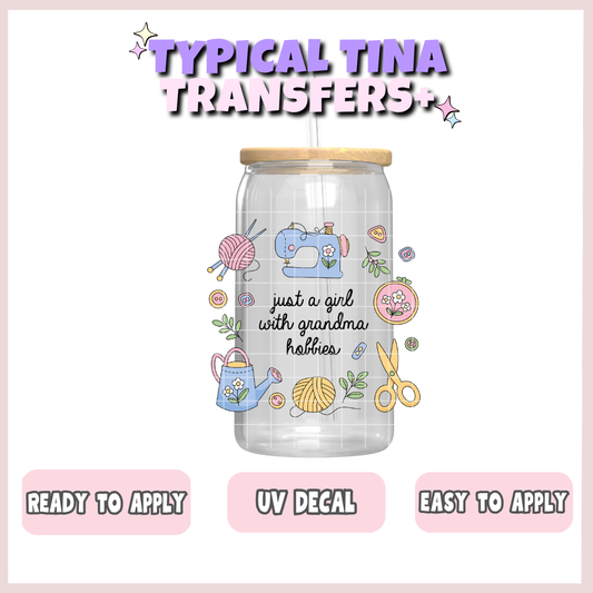 Just a girl who loves grandma hobbies | UV decals | POD