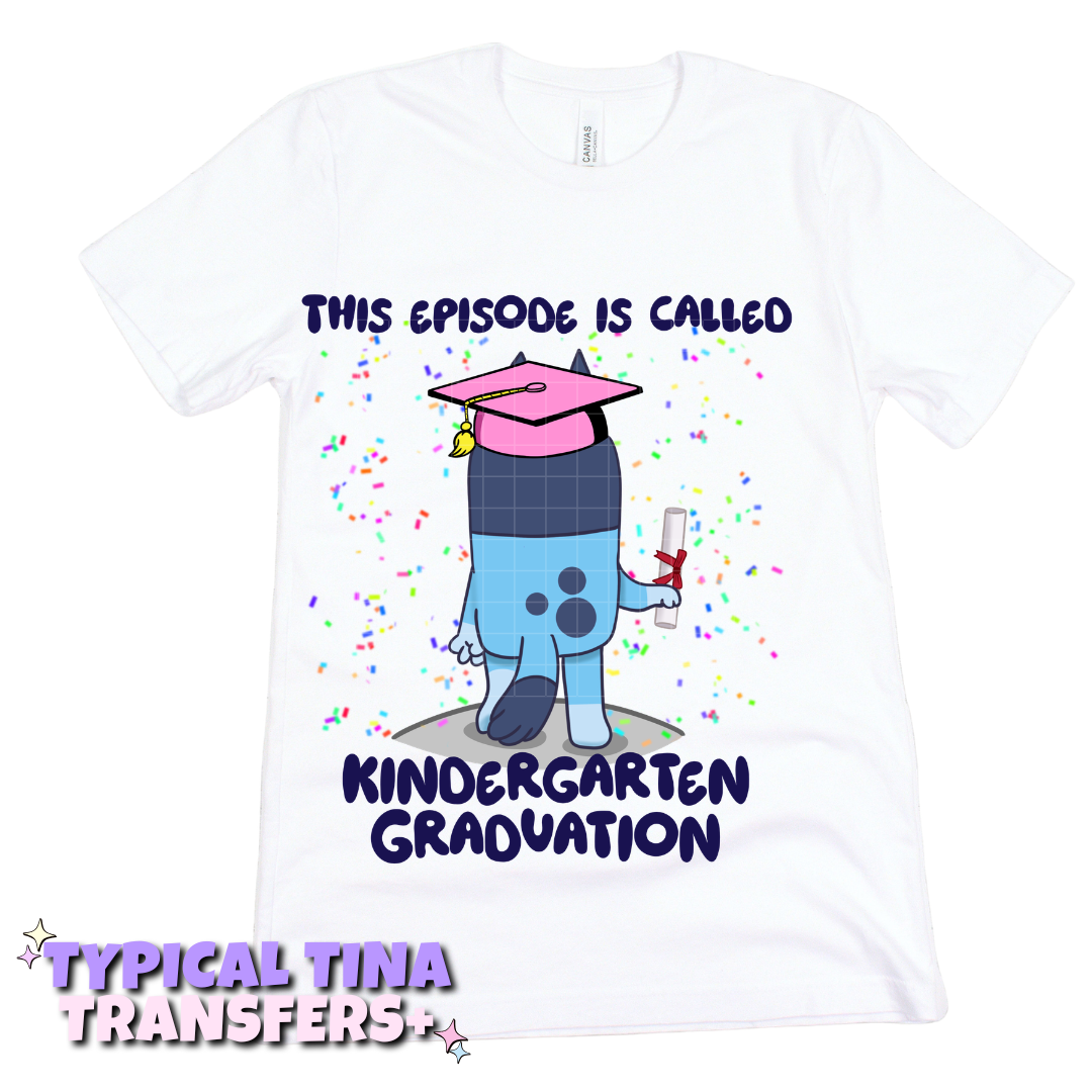This episode is called kindergarten graduation | DTF Transfers | POD