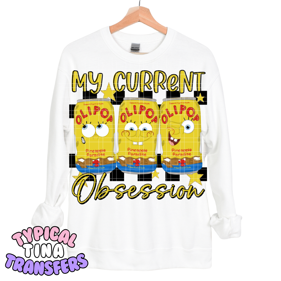 My Current Obsession (sponge) | DTF Transfers | POD