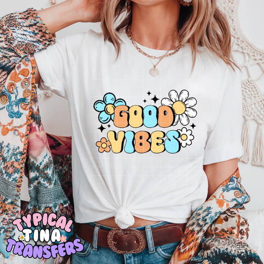 Good Vibes | DTF Screen Print | POD